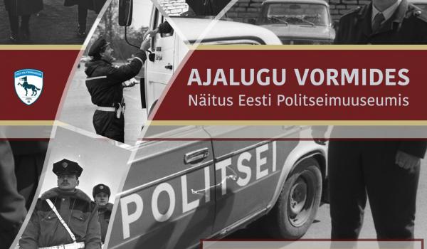 Politsei vormide näitus Politseimuuseumis
