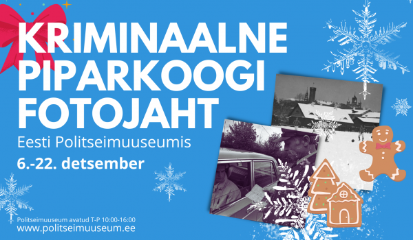 Politseimuuseumi piparkoogi fotojaht